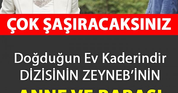 Zeyneb'in Annesi ve Babası Bakın Kim Çıktı!