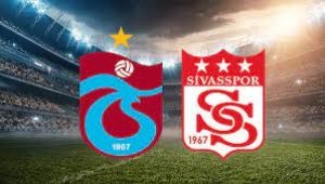 Trabzonspor - Sivasspor Ma? Ne Zaman,Saat Kata,Hangi Kanalda,TS - Sivasspor Ma Sonucu