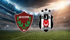 Be?ikta? - Hatayspor Ma? ?lk ve ?kinci Yar? Ka Ka Bitti,Golleri Kimler Att??