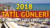 2018 Okullar Ne Zaman Kapan?yor Ramazan Bayram? 9 Gn m Ka Gn Tatil Oldu Karneler Ne Zaman Veriliyor ?